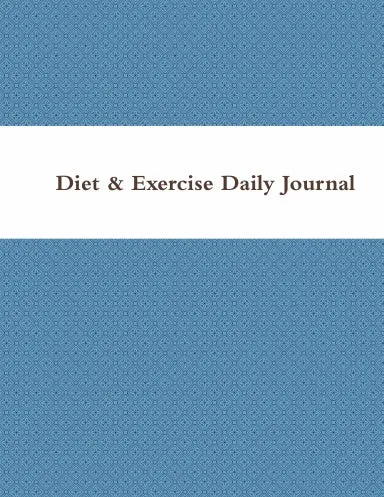 Diet & Exercise Daily Journal